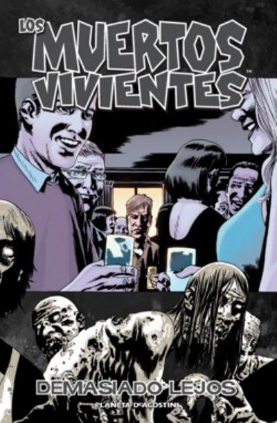 Portada del libro LOS MUERTOS VIVIENTES: 13. Demasiado lejos