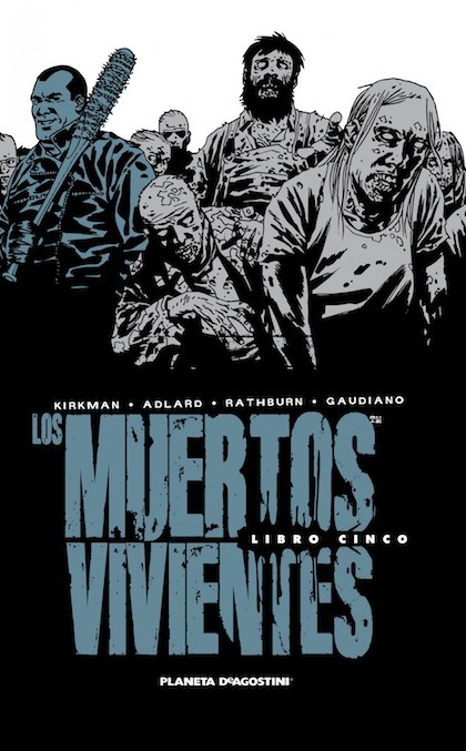 Portada de LOS MUERTOS VIVIENTES INTEGRAL Nº05