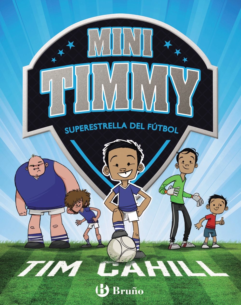 Portada de MINI TIMMY. Superestrella del fútbol