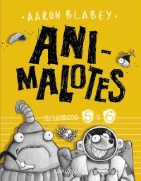 Portada del libro ANIMALOTES 5 y 6: Follón intergaláctico / Aliens contra Animalotes