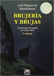 Portada del libro BRUJERIA Y BRUJAS: Testimonios recogidos en el País Vasco
