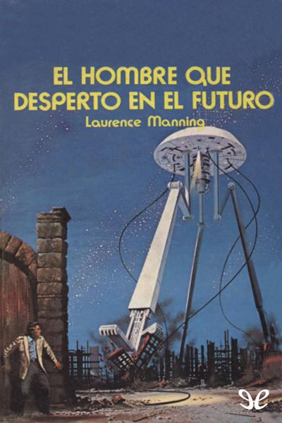 Portada del libro EL HOMBRE QUE DESPERTÓ EN EL FUTURO