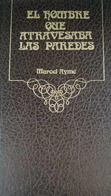 Portada del libro EL HOMBRE QUE ATRAVESABA LAS PAREDES (El pasa murallas)