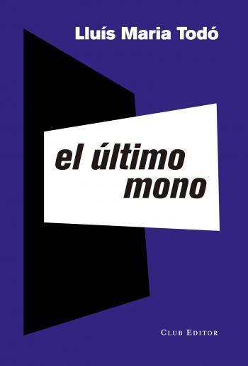 Portada del libro EL ÚLTIMO MONO