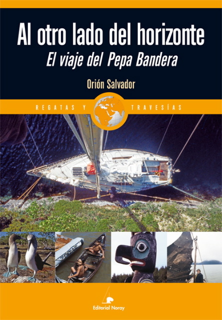 Portada del libro AL OTRO LADO DEL HORIZONTE. El viaje del Pepa Bandera