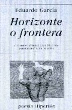 Portada del libro HORIZONTE O FRONTERA