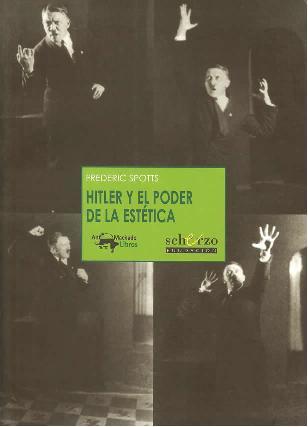 Portada de HITLER Y EL PODER DE LA ESTÉTICA