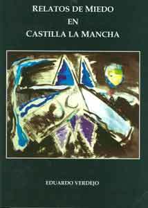 Portada de RELATOS DE MIEDO EN CASTILLA LA MANCHA