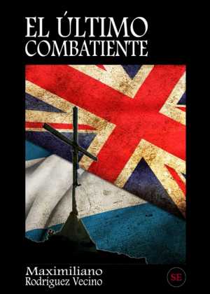 Portada del libro EL ÚLTIMO COMBATIENTE