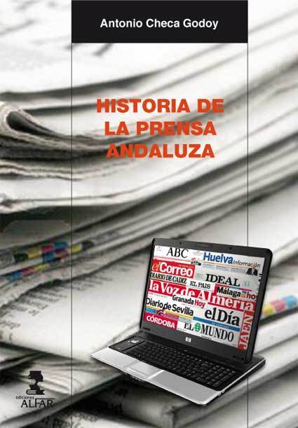 Portada del libro HISTORIA DE LA PRENSA ANDALUZA