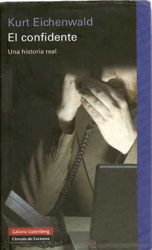 Portada del libro EL CONFIDENTE: UNA HISTORIA REAL