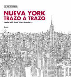 Portada de NUEVA YORK TRAZO A TRAZO. Desde Wall Street hasta Broadway