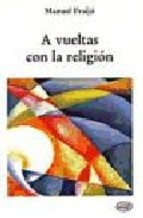 Portada del libro A VUELTAS CON LA RELIGIÓN