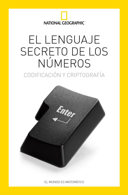 Portada de EL LENGUAJE SECRETO DE LOS NÚMEROS. Codificación y criptografía