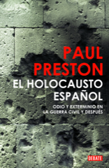 Portada del libro EL HOLOCAUSTO ESPAÑOL. Odio y exterminio en la Guerra Civil y después