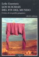 Portada del libro LOS SUICIDAS DEL FIN DEL MUNDO. Crónica de un pueblo patagónico