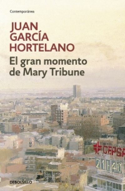 Portada del libro EL GRAN MOMENTO DE MARY TRIBUNE