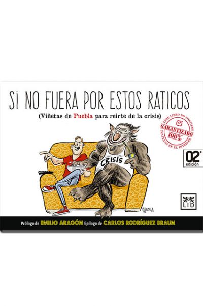 Portada del libro SI NO FUERA POR ESTOS RATICOS. Viñetas de Puebla para reirte de la crisis