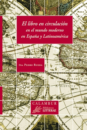 Portada de EL LIBRO EN CIRCULACIÓN EN EL MUNDO MODERNO EN ESPAÑA Y LATINOAMÉRICA