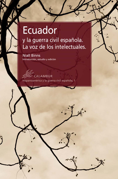 Portada del libro ECUADOR Y LA GUERRA CIVIL ESPAÑOLA. LA VOZ DE LOS INTELECTUALES
