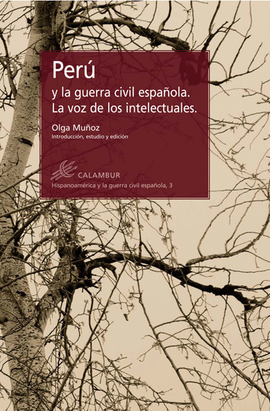 Portada del libro PERÚ Y LA GUERRA CIVIL ESPAÑOLA. LA VOZ DE LOS INTELECTUALES
