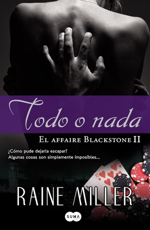 Portada del libro TODO O NADA. El affaire Blackstone 2