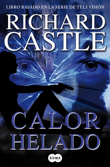 Portada de CALOR HELADO (Serie Castle 4)