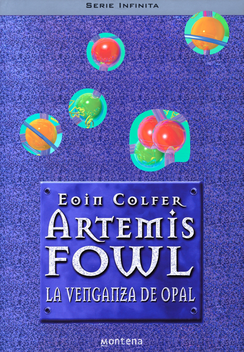 Portada del libro ARTEMIS FOWL IV: LA VENGANZA DE OPAL