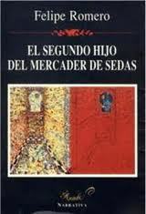 Portada del libro EL SEGUNDO HIJO DEL MERCADER DE SEDAS