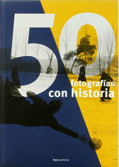 Portada del libro 50 FOTOGRAFIAS CON HISTORIA