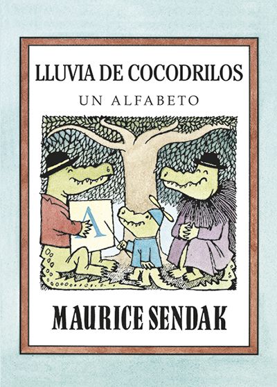 Portada de LLUVIA DE COCODRILOS. UN ALFABETO