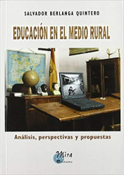 Portada del libro EDUCACIÓN EN EL MEDIO RURAL. Analisis, Perspectivas y Propuestas