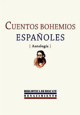 Portada de CUENTOS BOHEMIOS ESPAÑOLES (ANTOLOGÍA)