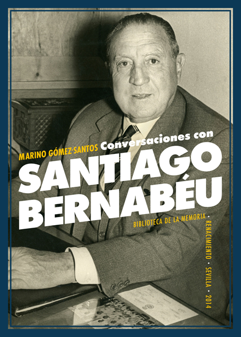 Portada del libro CONVERSACIONES CON SANTIAGO BERNABEU