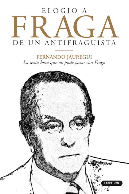 Portada del libro ELOGIO A FRAGA DE UN ANTIFRAGUISTA