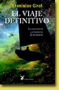 Portada del libro EL VIAJE DEFINITIVO. La consciencia y el misterio de la muerte