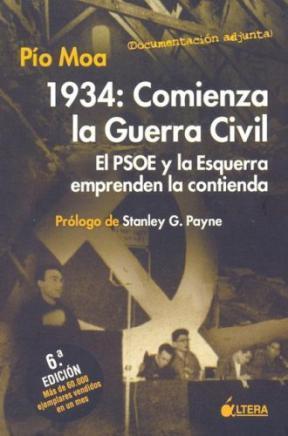 Portada de 1934: COMIENZA LA GUERRA CIVIL. El PSOE y la Esquerra emprenden la contienda