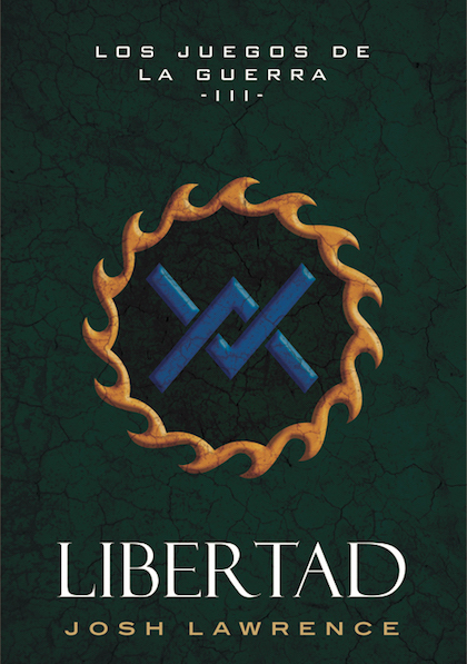 Portada de LIBERTAD. Los juegos de la guerra III