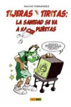 Portada del libro TIJERAS Y TIRITAS. La sanidad se va a hacer puñetas