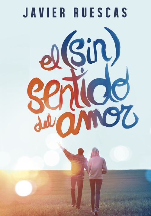 Portada del libro EL (SIN)SENTIDO DEL AMOR