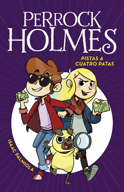 Portada del libro PERROCK HOLMES 2: Pistas a cuatro Patas