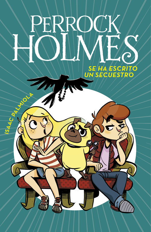 Portada de PERROCK HOLMES 7: Se ha escrito un secuestro