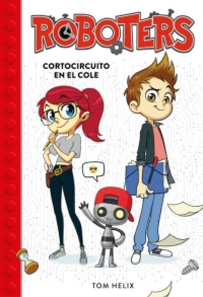 Portada del libro CORTOCIRCUITO EN EL COLE. Roboters 1