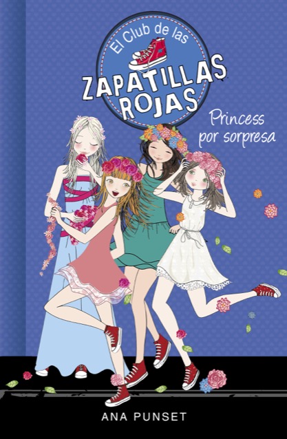 Portada del libro PRINCESS POR SORPRESA (El Club de las Zapatillas Rojas 14)