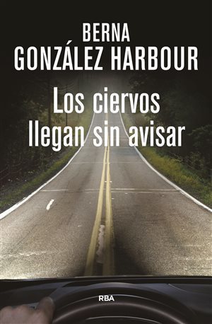 Portada de LOS CIERVOS LLEGAN SIN AVISAR