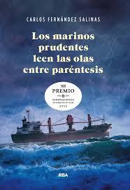 Portada del libro LOS MARINOS PRUDENTES LEEN LAS OLAS ENTRE PARÉNTESIS