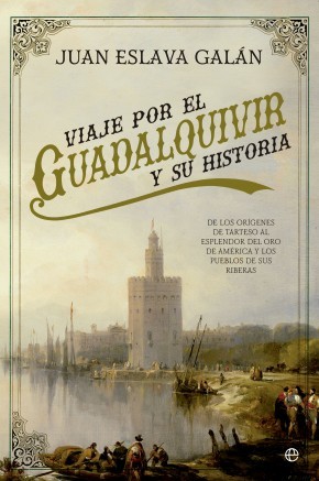 Portada de VIAJE POR EL GUADALQUIVIR Y SU HISTORIA