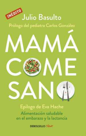 Portada del libro MAMÁ COME SANO