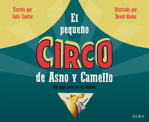 Portada de EL PEQUEÑO CIRCO DE ASNO Y CAMELLO