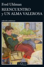 Portada del libro REENCUENTRO y UN ALMA VALEROSA